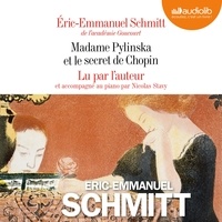 Eric-Emmanuel Schmitt - Madame Pylinska et le secret de Chopin.