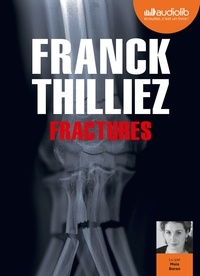 Franck Thilliez - Fractures. 1 CD audio MP3