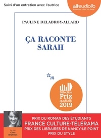 Pauline Delabroy-Allard - Ca raconte Sarah. 1 CD audio MP3