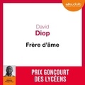 David Diop - Frère d'âme.