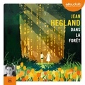 Jean Hegland - Dans la forêt.