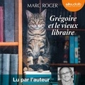 Marc Roger - Grégoire et le vieux libraire.