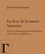 Jean-François Froger - Le livre de la nature humaine - Ou la révélation de Jésus Grand Prêtre dans l'épître aux Hébreux.