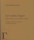  Saint Bonaventure - Les saints Anges - Huit sermons sur le Monde céleste.
