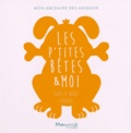 Aurélie Barbe et  Caribou - Les p'tites bêtes & moi - Mon ABCdaire des animaux.