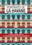 Valérie Collet - Portraits de La Havane.