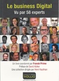 Franck Prime - Le business digital vu par 58 experts.