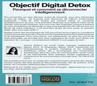 Objectif Digital Detox. Pourquoi et comment se déconnecter intelligemment