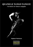 Stéphanie Mascherato - Quand le tango tangue - Une histoire de violences conjugales.