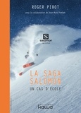 Roger Pirot - La saga Salomon - Un cas d'école.
