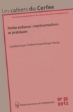Yveline Fumat et Roger Monjo - Les cahiers du Cerfee N° 32/2012 : Petite enfance : représentations et pratiques.