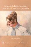 Rose Blin-Mioch - Lettres de la Félibresse rouge Lydie Wilson de Ricard (1850-1880).