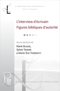 Sylvie Triaire et Marie Blaise - L’interview d’écrivain. Figures bibliques d’autorité.