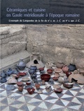 Adrien Malignas - Céramiques et cuisine en Gaule méridionale à l'époque romaine - L'exemple du Languedoc de la fin du IIe s. av. J.-C. au IIe s. apr. J.-C.
