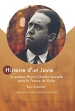 Tela Zasloff - Histoire d'un Juste - Le pasteur Pierre-Charles Toureille dans la France de Vichy.