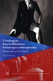 Justine Gonneaud - L'Androgyne dans la littérature britannique contemporaine - Métamorphoses d'une figure.