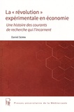 Daniel Serra - La "révolution" expérimentale en économie - Une histoire des courants de recherche qui l'incarnent.