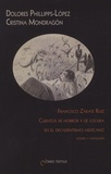 Dolores Phillipps-Lopez et Cristina Mondragon - Francisco Zarate Ruiz, Cuentos de horror y de locura en el decadentismo mexicano - Estudio y antologia.