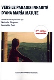 Natalie Noyaret et Isabelle Prat - Vers le paradis inhabité d'Ana Maria Matute.