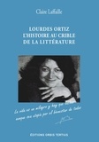 Claire Laffaille - Lourdes Ortiz - L'histoire au crible de la littérature, du franqisme à la démocratie.
