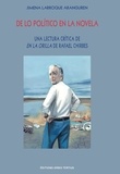 Jimena Larroque Aranguren - De lo político en la novela - Una lectura crítica de "En la orilla" de Rafael Chirbes.