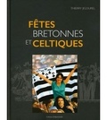 Thierry Jigourel - Les fêtes bretonnes et celtiques.