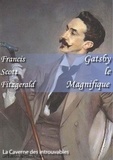 Francis Scott Fitzgerald - Gatsby Le Magnifique.