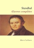  Stendhal - Œuvres complètes de Stendhal.