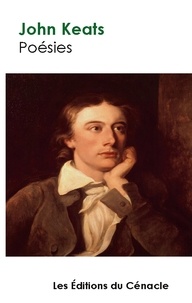 John Keats - Poésies - Edition enrichie.
