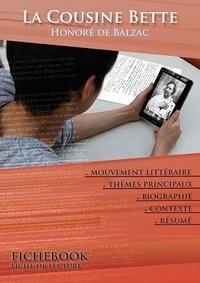 Honoré de Balzac - Fiche de lecture La Cousine Bette - Résumé détaillé et analyse littéraire de référence.