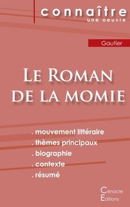 Théophile Gautier - Le roman de la momie - Fiche de lecture.