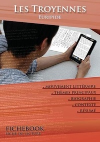  Euripide - Fiche de lecture Les Troyennes - Résumé détaillé et analyse littéraire de référence - Résumé détaillé et analyse littéraire de référence.