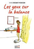 Sylvie Bocquet-N'Guessan - Les yeux sur la balance.