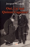 Jacques Messiant - Oui, j'ai tué Quinze-Capotes.