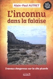 Alain-Paul Autret - L'inconnu dans la falaise.