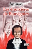 Jean-François Zimmermann - Les 4 sorcières de Bouvignies.
