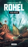 Pierre Bordage - Rohel 7 : Le grand fleuve-temps.