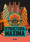 Olivier Paquet - Structura Maxima.