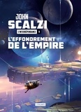 John Scalzi - L'Interdépendance Tome 1 : L'effondrement de l'empire.