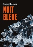 Simone Buchholz - Nuit bleue.