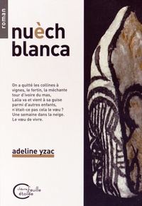 Adeline Yzac - Nuèch blanca.