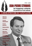 Franck Buleux - Les cahiers d'histoire du nationalisme N° 15 : Jean-Pierre Stirbois - De l'engagement solidariste à la percée du Front national.