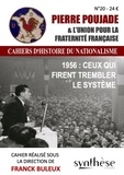 Franck Buleux - Les cahiers d'histoire du nationalisme N° 20 : Pierre Poujade - L'union pour la fraternité française.