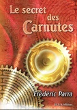 Frédéric Parra - Le Secret des Carnutes.