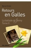 Marcel Grelet - Retours en Galles - La ballade de Jenny Tome 2.