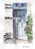 Pierre Yborra - Effraction.