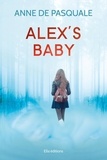 Anne de Pasquale - Alex's Baby.