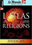 Louis Dreyfus - Le Monde Hors série : L'atlas des religions.