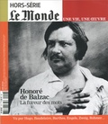 Louis Dreyfus - Le Monde. Hors-série. Une vie, une oeuvre N° 41, avril-juin 2019 : Honoré de Blazac - La fureur des mots.