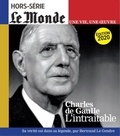 Louis Dreyfus - Le Monde. Hors-série. Une vie, une oeuvre N° 46, octobre 2020 : Charles de Gaulle - L'intraitable.